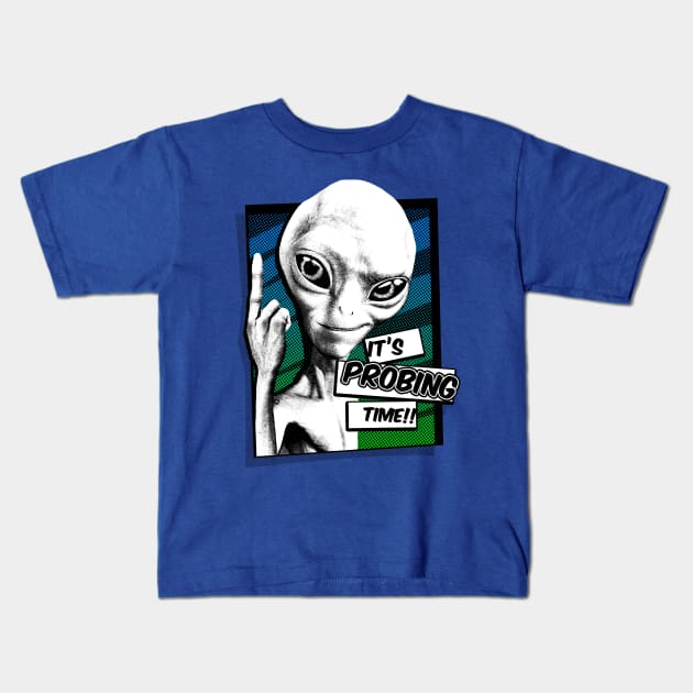 It's Probing Time! Kids T-Shirt by d3fstyle